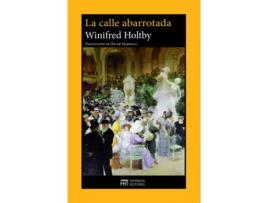 Livro La Calle Abarrotada de Holtby, Winifred (Castelhano)