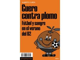 Livro Cuero Contra Plomo de Ojeda, Alberto (Castelhano)