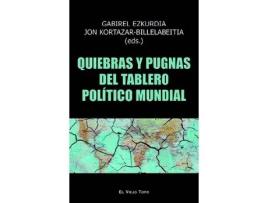 Livro Quiebras Y Pugnas Del Tablero Político Mundial de Ezkurdia, Gabriel (Castelhano)