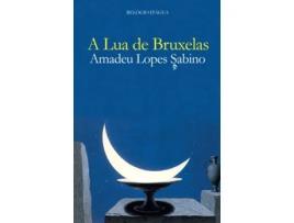 Livro A Lua de Bruxelas de Amadeu Lopes Sabino (Português)