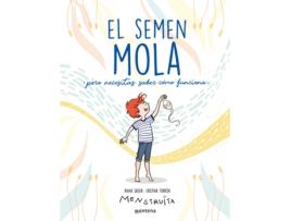 Livro El Semen Mola (Pero Necesitas Saber Cómo Funciona) de Salvia, Anna, Torrón (Menstruita), Cristina (Castelhano)