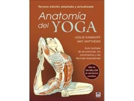 Livro Anatomía Del Yoga. Tercera Edición Ampliada Y Actualizada de Kaminoff, Leslie (Castelhano)