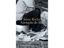 Livro Anotação do Mal de Jaime Rocha (Português)