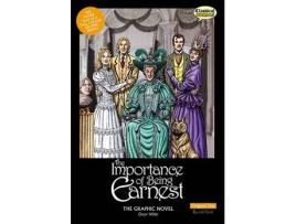 Livro THE IMPORTANCE OF BEING EARNEST THE GRAPHIC NOVEL de Oscar Wilde  (Inglês)