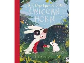 Livro Once Upon A Unicorn Horn de Blue Beatrice (Inglês)