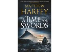 Livro a time for swords de matthew harffy (inglês)