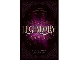 Livro Legendary de Garber, Stephanie (Castelhano)