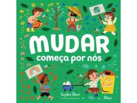 Livro Mudar Começa por Nós de Sophie Beer (Português)