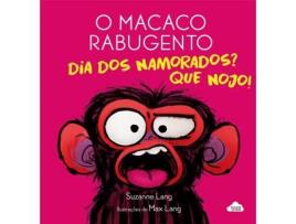 Livro O Macaco Rabugento: Dia dos Namorados? Que nojo! de Suzanne Lang (Português)