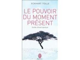 Livro le pouvoir du moment present de eckhart tolle (francês)
