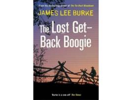 Livro the lost get-back boogie de james lee (author) burke (inglês)