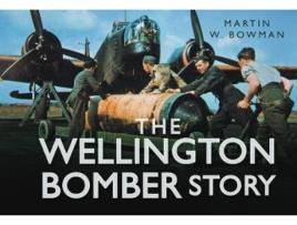 Livro the wellington bomber story de martin w. bowman (inglês)