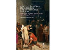 Livro Antropología Histórica De La Inquisición En El Ámbito Hispánico (Siglos Xvi-Xviii) de Ortega - Sanchez, Delfín (Castelhano)