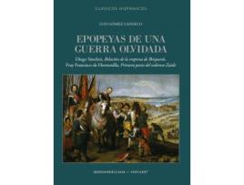 Livro Epopeyas De Una Guerra Olvidada de Gómez Canseco, Luis (Castelhano)