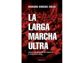 Livro La Larga Marcha Ultra de Sánchez Soler, Mariano (Castelhano)