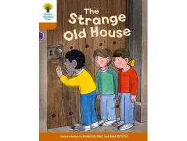 Livro oxford reading tree biff, chip and kipper stories decode and develop: level 8: the strange old house de roderick hunt,paul shipton (inglês)