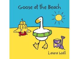 Livro goose at the beach de laura wall (inglês)