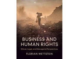 Livro business and human rights de wettstein, florian (universitat st gallen, switzerland) (inglês)