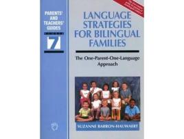 Livro language strategies for bilingual families de suzanne barron-hauwaert (inglês)