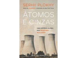 Livro Átomos e Cinzas de Serhii Plokhy (Português)