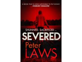 Livro severed de peter (author) laws (inglês)