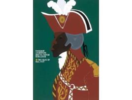 Livro toussaint louverture & the haitian revolution de paul foot (inglês)