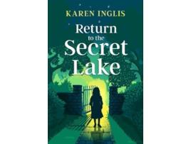 Livro return to the secret lake de karen inglis (inglês)