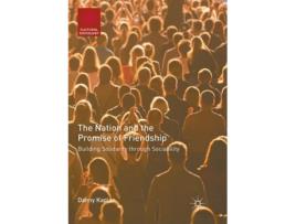 Livro the nation and the promise of friendship de danny kaplan (inglês)