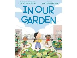 Livro in our garden de pat zietlow miller (inglês)