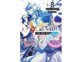 Livro our last crusade or the rise of a new world, vol. 8 (light novel) de kei sazane (inglês)