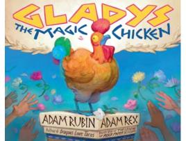 Livro gladys the magic chicken de adam rubin (inglês)
