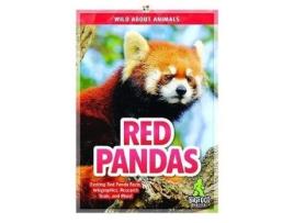 Livro wild about animals: red pandas de martha london (inglês)