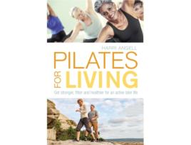 Livro pilates for living de harri angell (inglês)