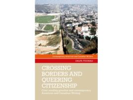 Livro crossing borders and queering citizenship de zalfa feghali (inglês)