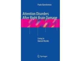 Livro attention disorders after right brain damage de paolo bartolomeo (inglês)