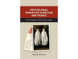 Livro postcolonial minorities in britain and france de shailja sharma (inglês)