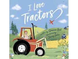 Livro i love tractors! de davina bell (inglês)