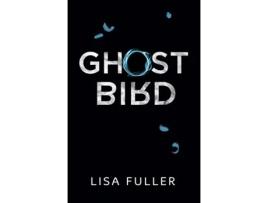 Livro ghost bird de lisa fuller (inglês)
