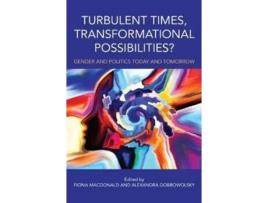 Livro turbulent times, transformational possibilities? de edited by fiona macdonald , edited by alexandra dobrowolsky (inglês)