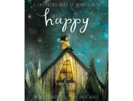 Livro happy: a children's book of mindfulness de nicola edwards (inglês)