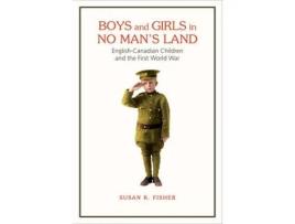 Livro boys and girls in no man's land de susan fisher (inglês)