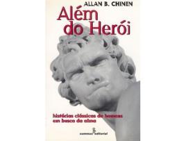 Livro Além do herói - histórias clássicas de homens em busca da alma de Allan B. Chinen (Português)