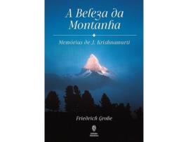 Livro A beleza da montanha - memórias de j. krishnamurti de Friedrich Grohe (Português)