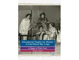 Livro educational theatre for women in post-world war ii italy de daniela cavallaro (inglês)