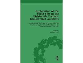 Livro exploration of the south seas in the eighteenth century: rediscovered accounts, volume ii de sandhya patel (inglês)