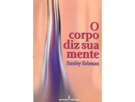 Livro O corpo diz sua mente de Stanley Keleman (Português)