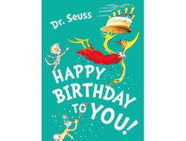 Livro happy birthday to you! de dr. seuss (inglês)