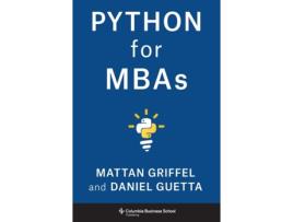 Livro python for mbas de mattan griffel,daniel guetta (inglês)
