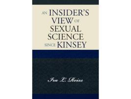 Livro an insider's view of sexual science since kinsey de ira l. reiss (inglês)