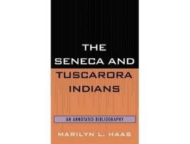 Livro the seneca and tuscarora indians de marilyn l. haas (inglês)